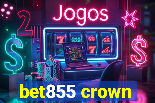 bet855 crown